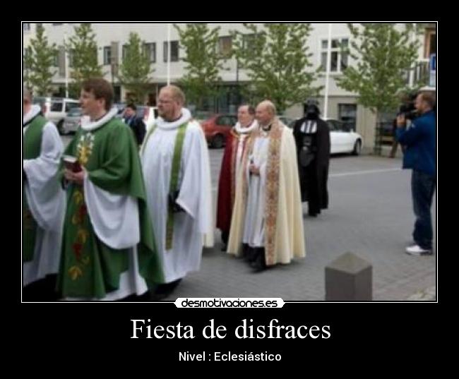 Fiesta de disfraces - Nivel : Eclesiástico