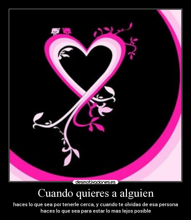 Cuando quieres a alguien - 
