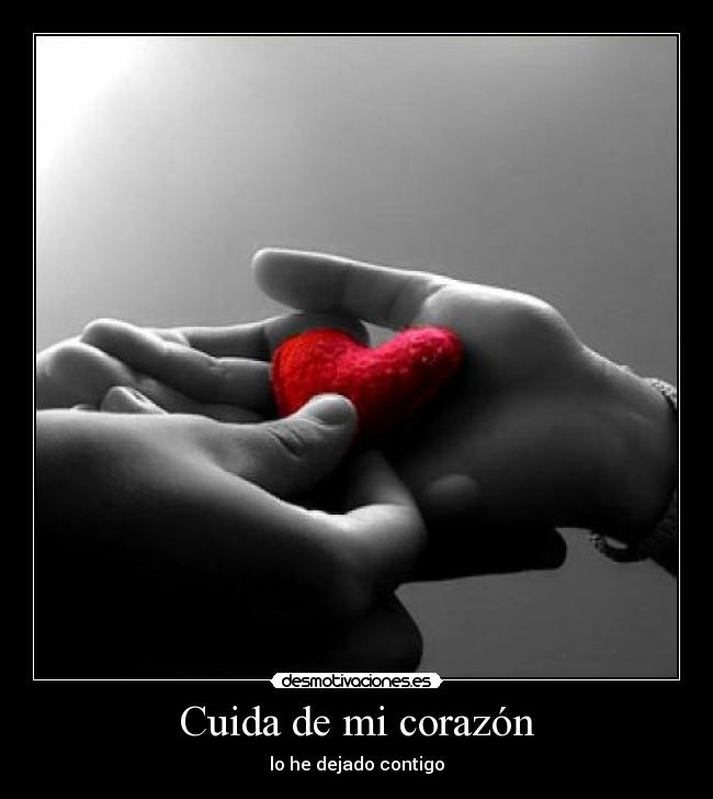 Cuida de mi corazón - 