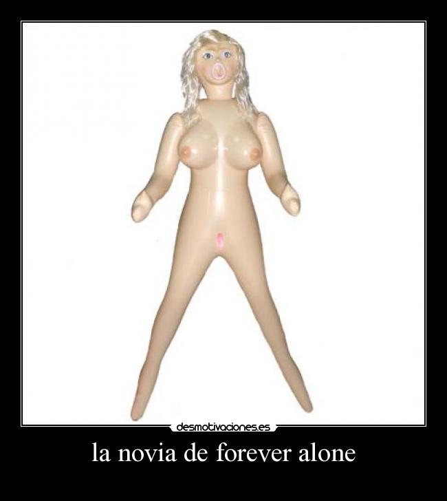 la novia de forever alone -