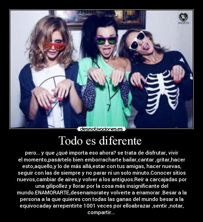 Todo es diferente -