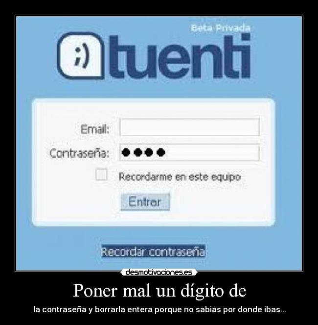 Poner mal un dígito de -