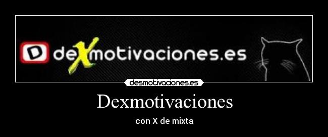 Dexmotivaciones -
