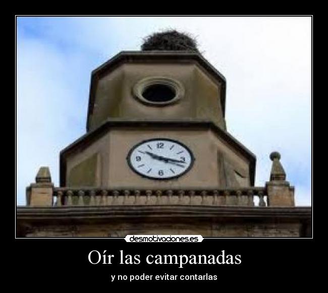 Oír las campanadas -