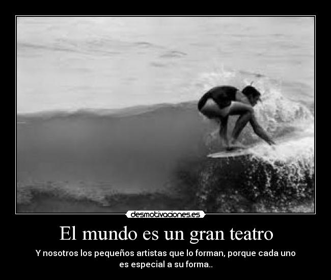 El mundo es un gran teatro -