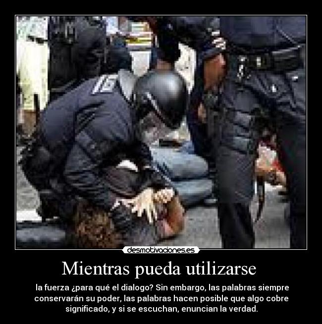 Mientras pueda utilizarse -