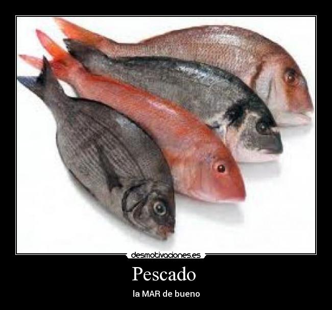 Pescado -