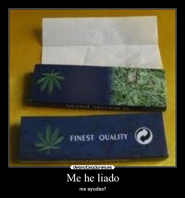 Me he liado - me ayudas?