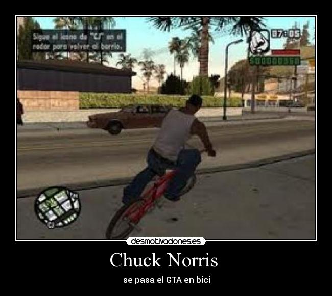 Chuck Norris  - se pasa el GTA en bici