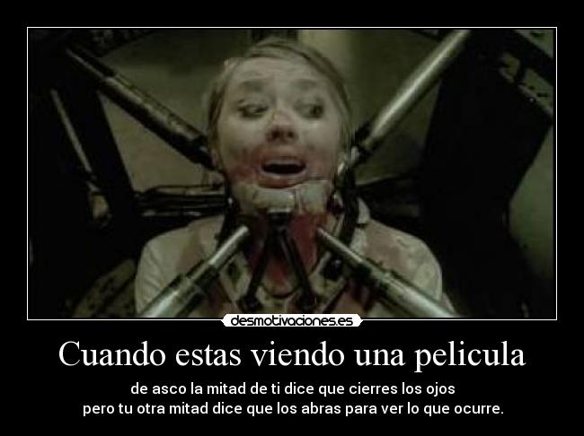 Cuando estas viendo una pelicula - 