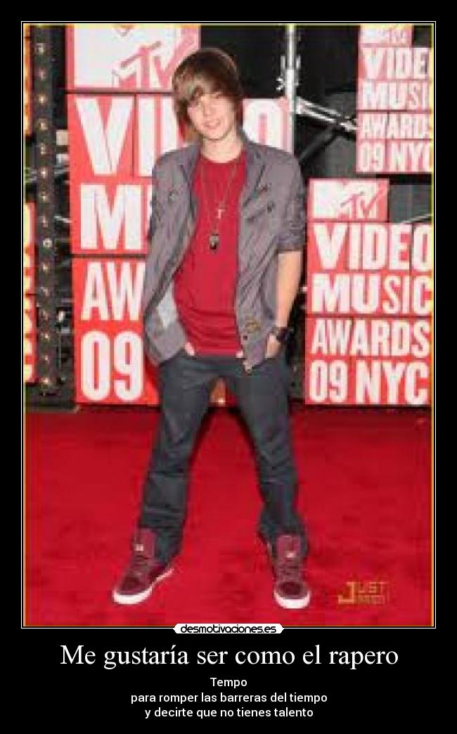 Me gustaría ser como el rapero - 