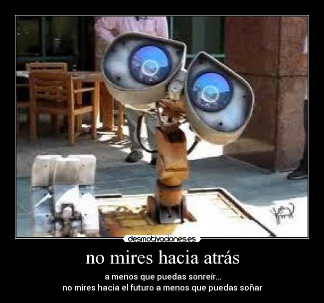 no mires hacia atrás -