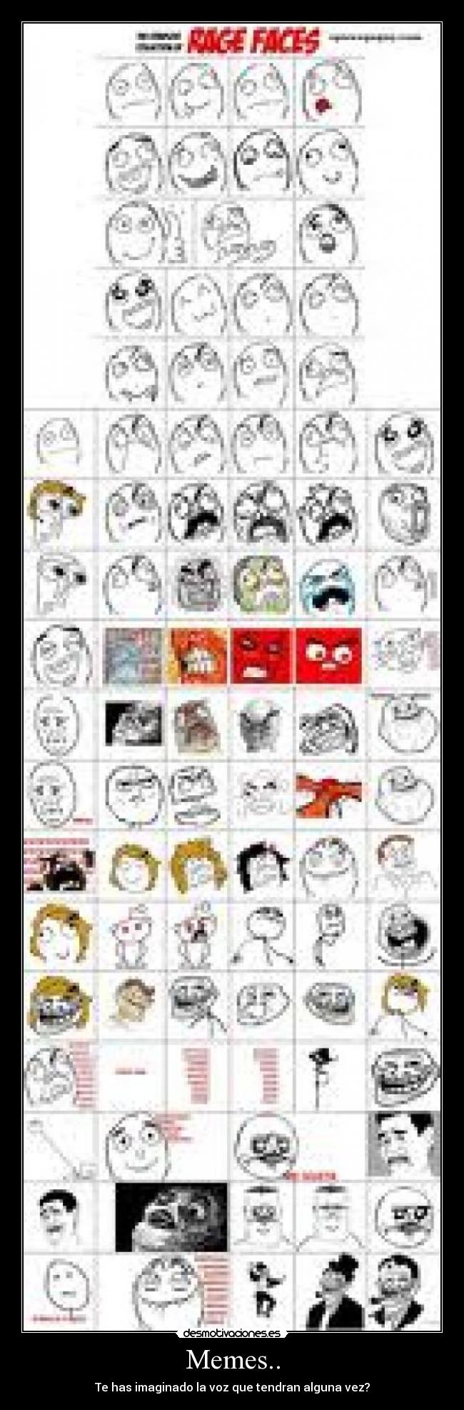 Memes.. - Te has imaginado la voz que tendran alguna vez?