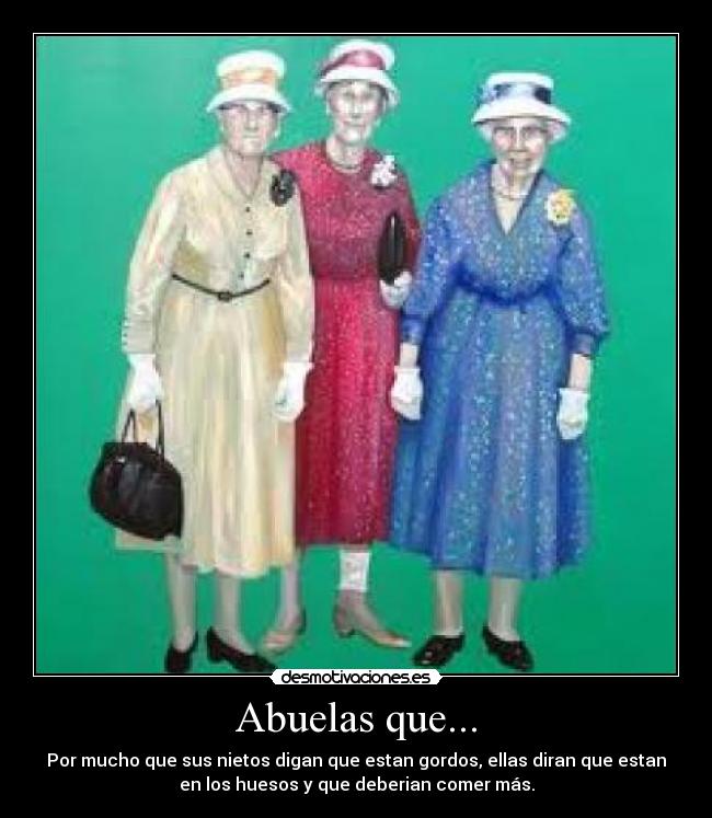 Abuelas que... - 