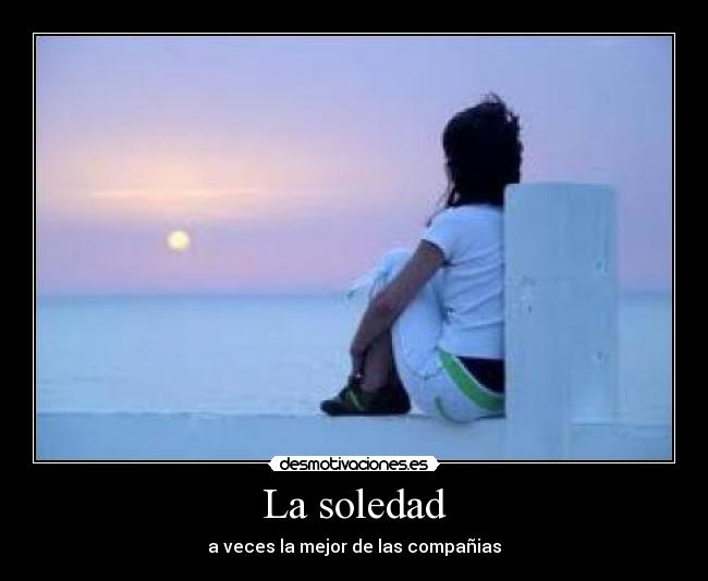 La soledad - 