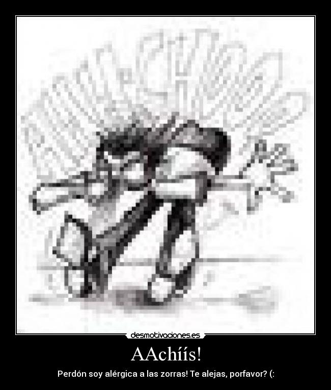 AAchíís! -