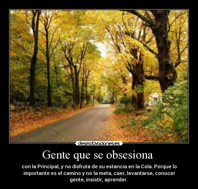 Gente que se obsesiona -