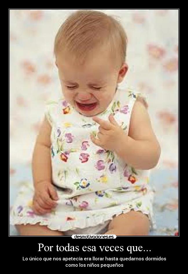 Por todas esa veces que... - 