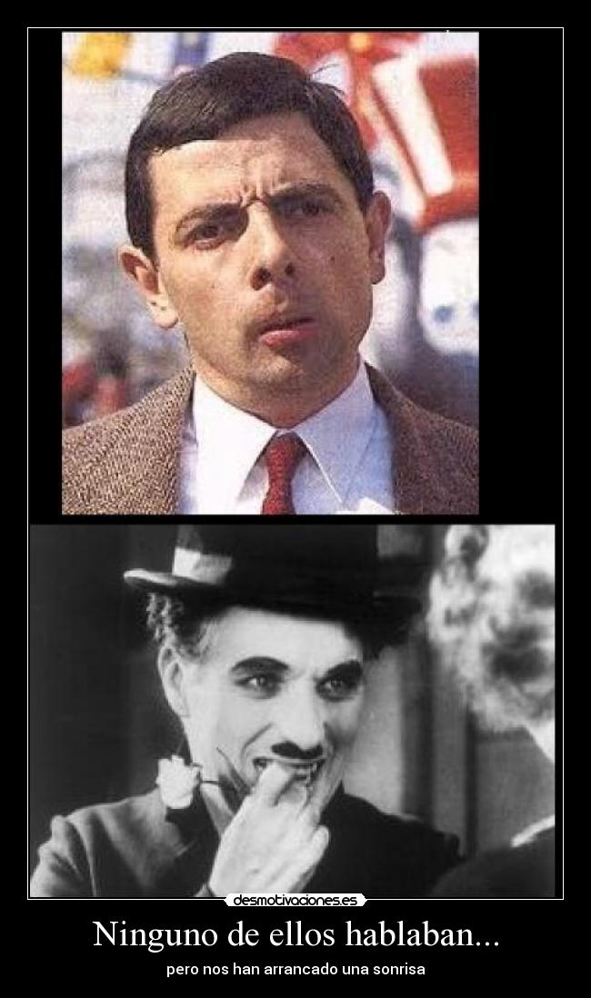 Ninguno de ellos hablaban... -
