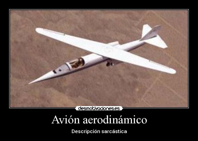 Avión aerodinámico - Descripción sarcástica