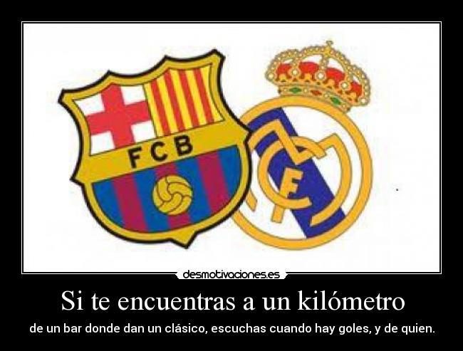 Si te encuentras a un kilómetro - 