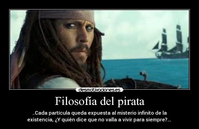 carteles filosofia jack sparrow piratas del caribe arenas misteriosas desmotivaciones