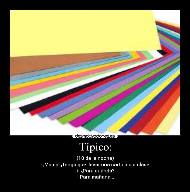 carteles tipico cartulina cole cuando manana noche mama desmotivaciones