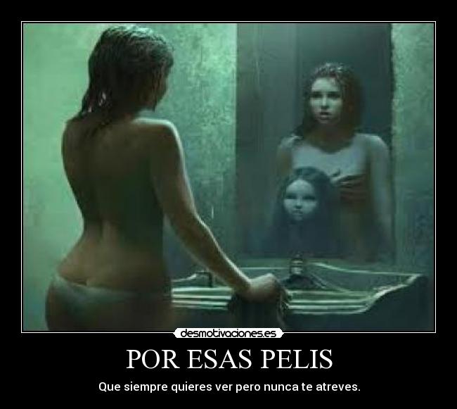 POR ESAS PELIS -