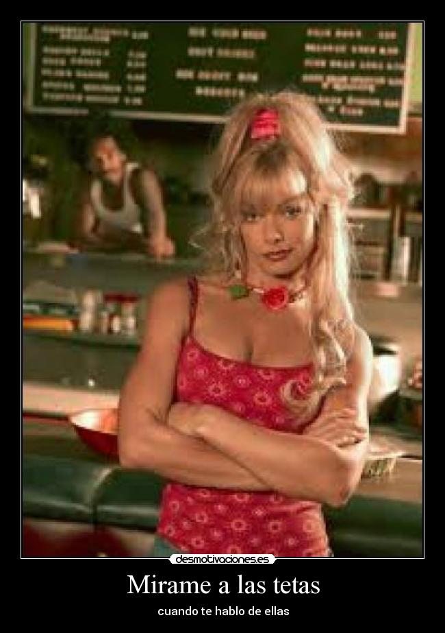 Mirame a las tetas - 