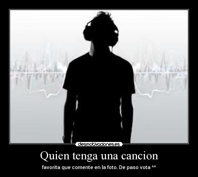 Quien tenga una cancion -