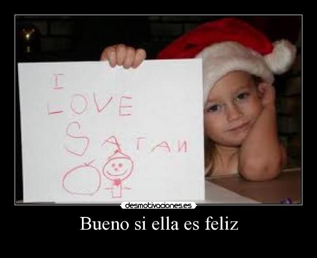 Bueno si ella es feliz - 