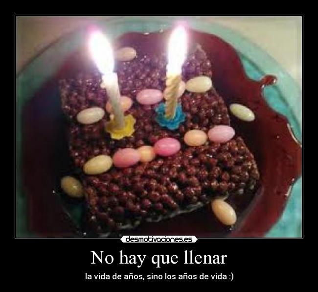 No hay que llenar - la vida de años, sino los años de vida :)