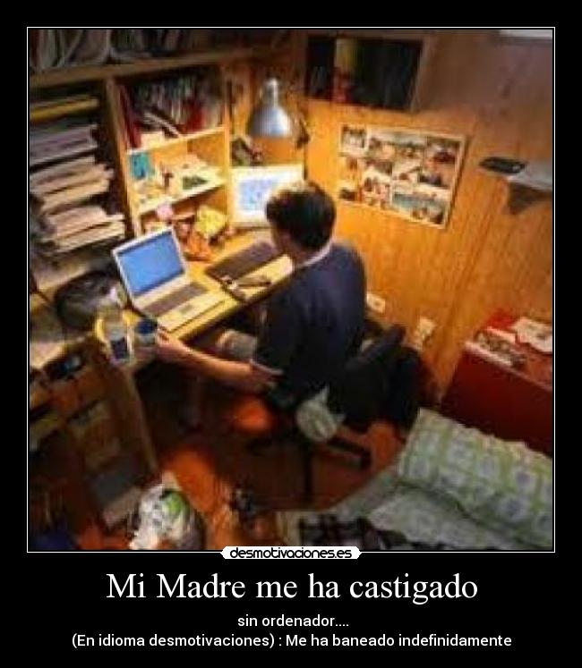 Mi Madre me ha castigado - 