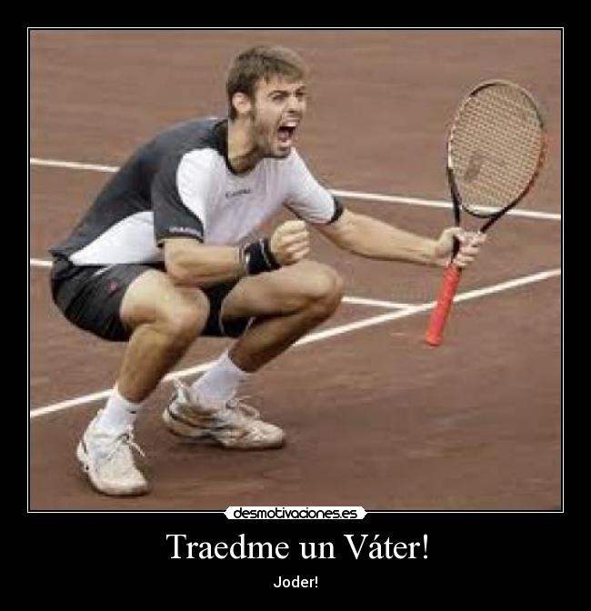 Traedme un Váter! - 