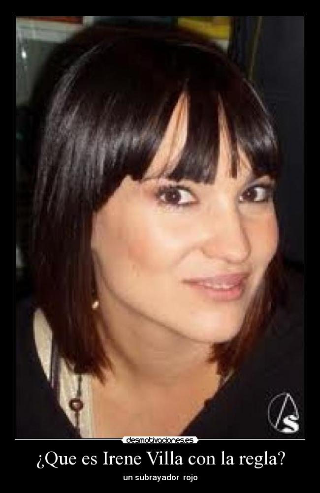 ¿Que es Irene Villa con la regla? - 