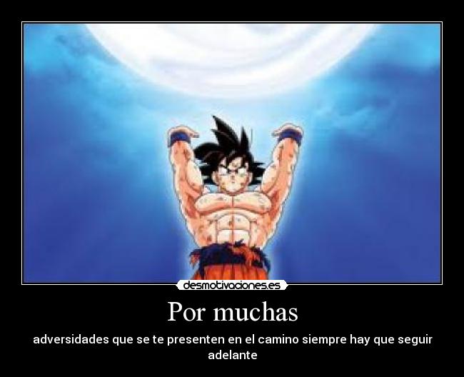 carteles goku desmotivaciones