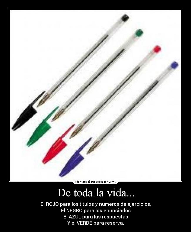 De toda la vida... -