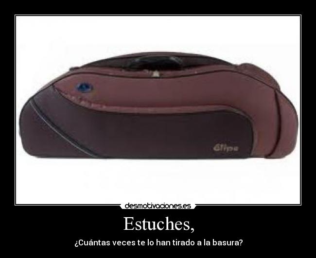 Estuches, -