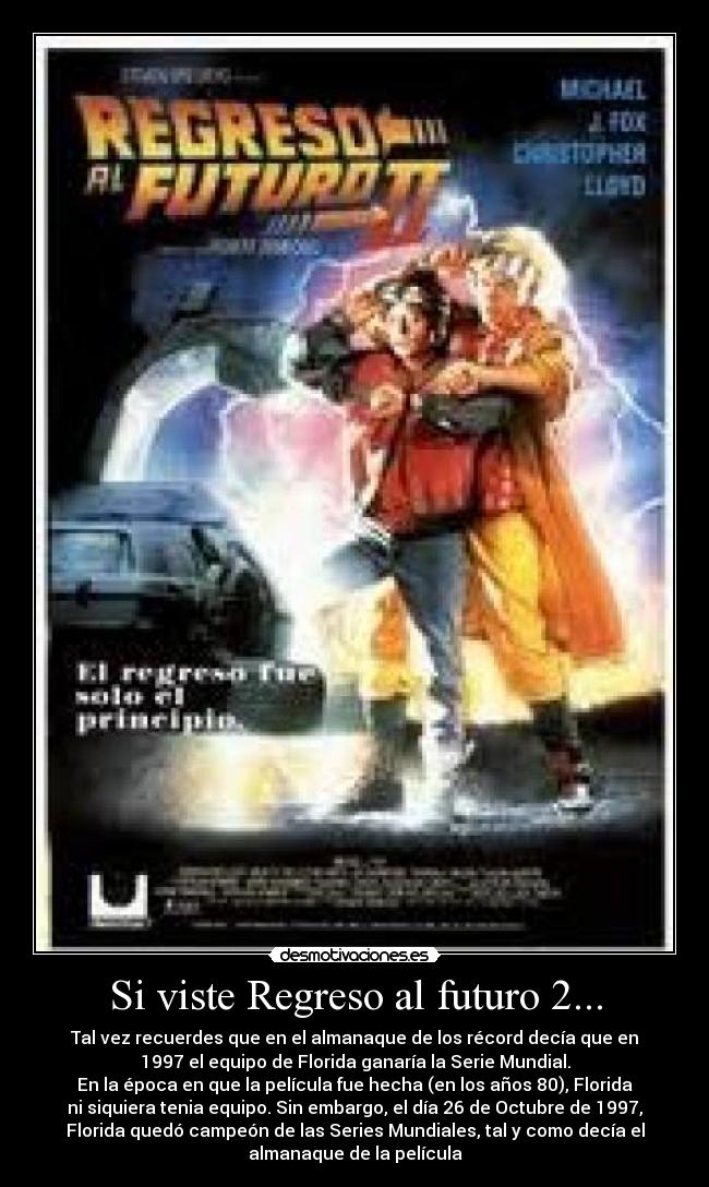 Si viste Regreso al futuro 2... -
