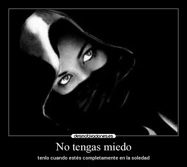No tengas miedo -