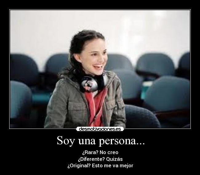 Soy una persona... -