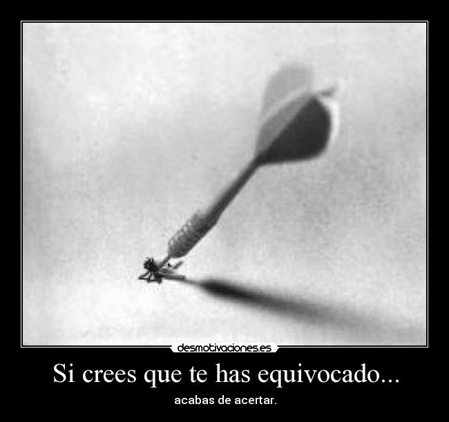 Si crees que te has equivocado... -