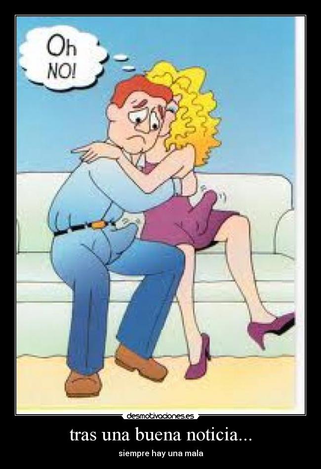 tras una buena noticia... - 