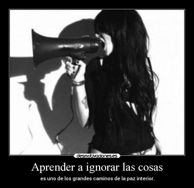 Aprender a ignorar las cosas - 