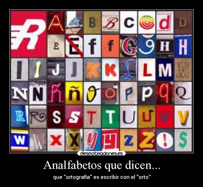 Analfabetos que dicen... - 