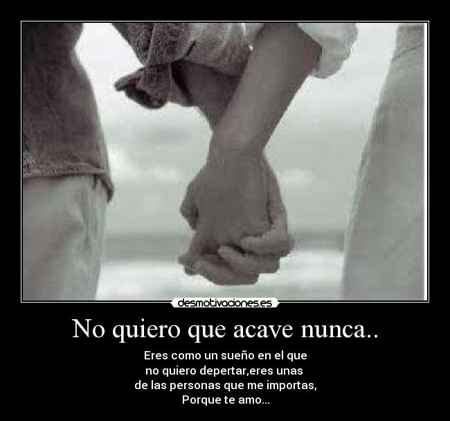 No quiero que acave nunca.. - 