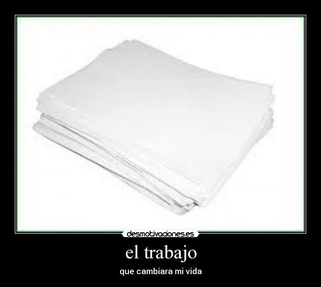 el trabajo - 