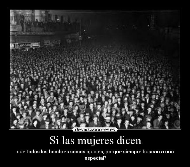 Si las mujeres dicen -