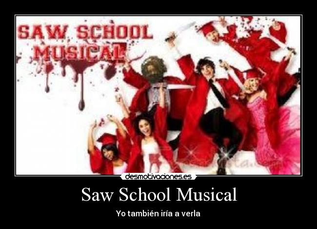 Saw School Musical - 