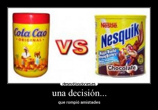 una decisión... - 